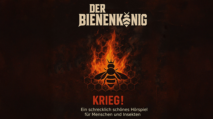 Der Bienenkönig - Krieg!